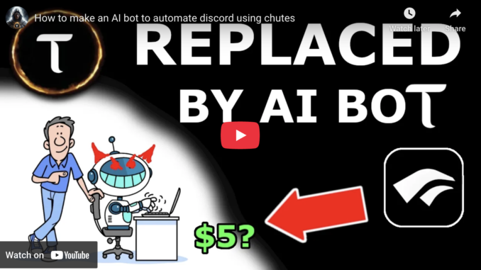 How to make an AI bot to automate discord using Chutes