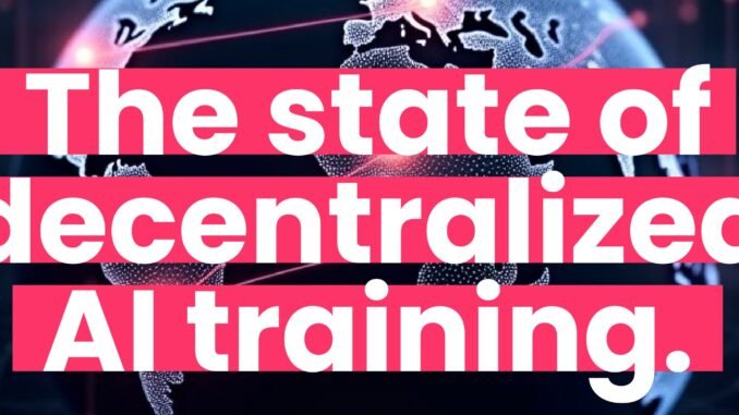 tao-daily-1 the state of decentralized ai training