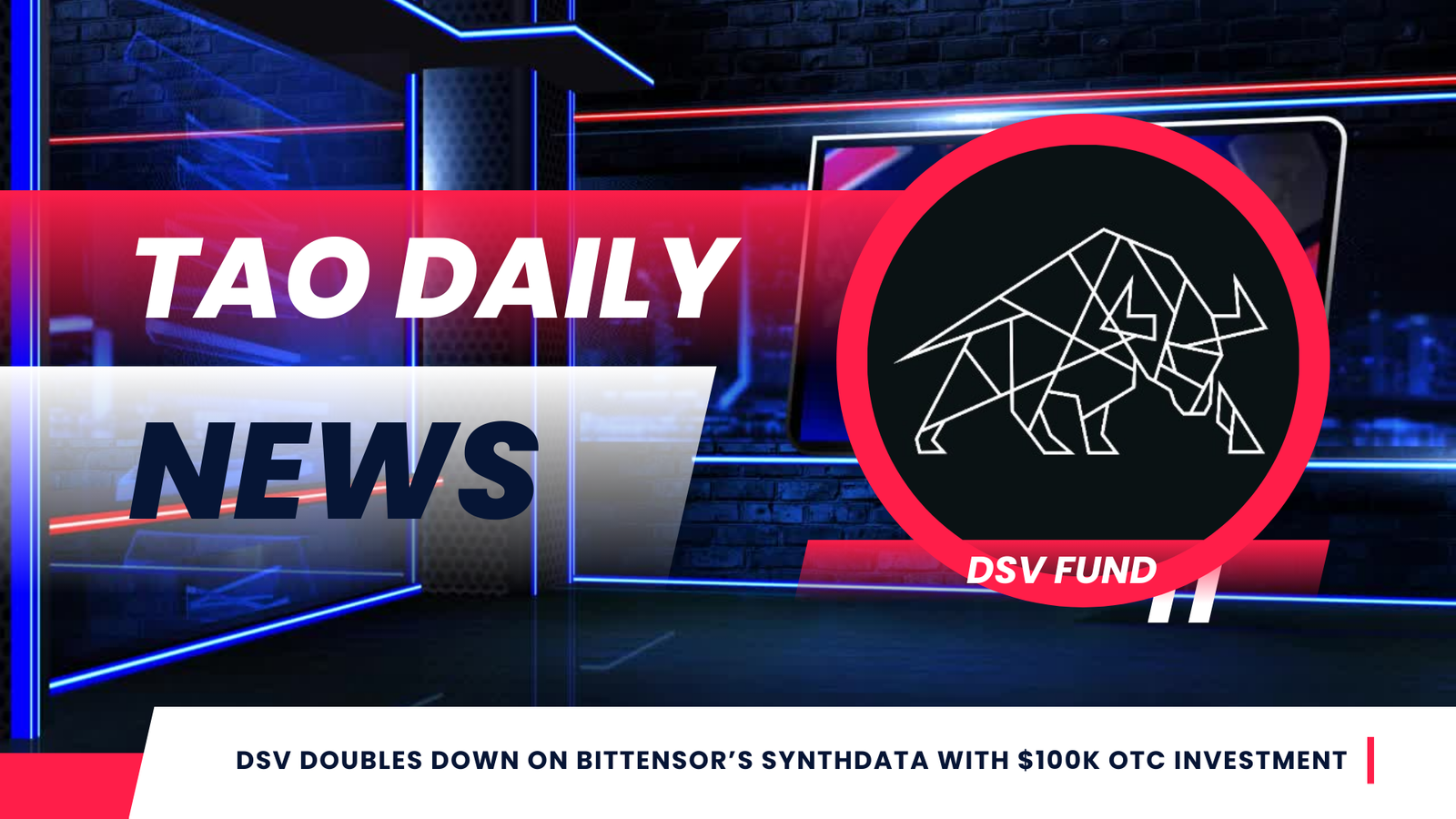 DSV Doubles Down on Bittensor’s Synthdata With Fresh $100K OTC Investment