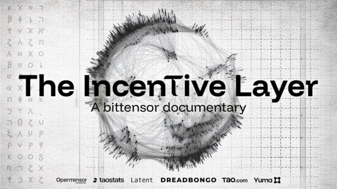 The Incentive Layer - A Bittensor Documentary