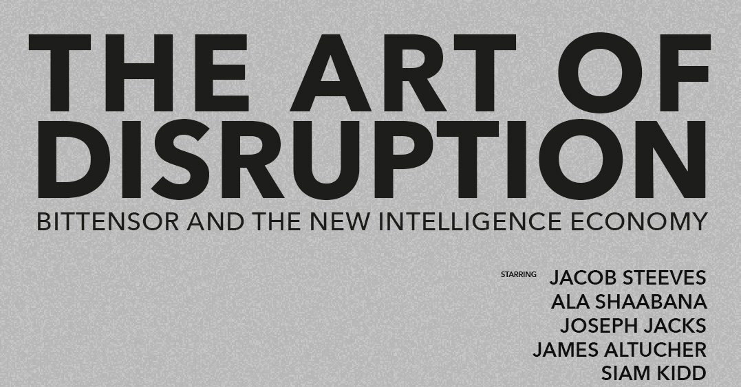 New Bittensor Documentary: The Art of Disruption