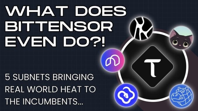 What does Bittensor even do?