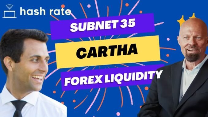 taodaily92 Cartha (Subnet 35) on Hash Rate Podcast