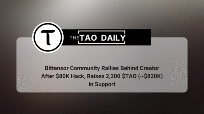 Article Cover (6) Bittensor Community Rallies Behind Creator After $80K Hack