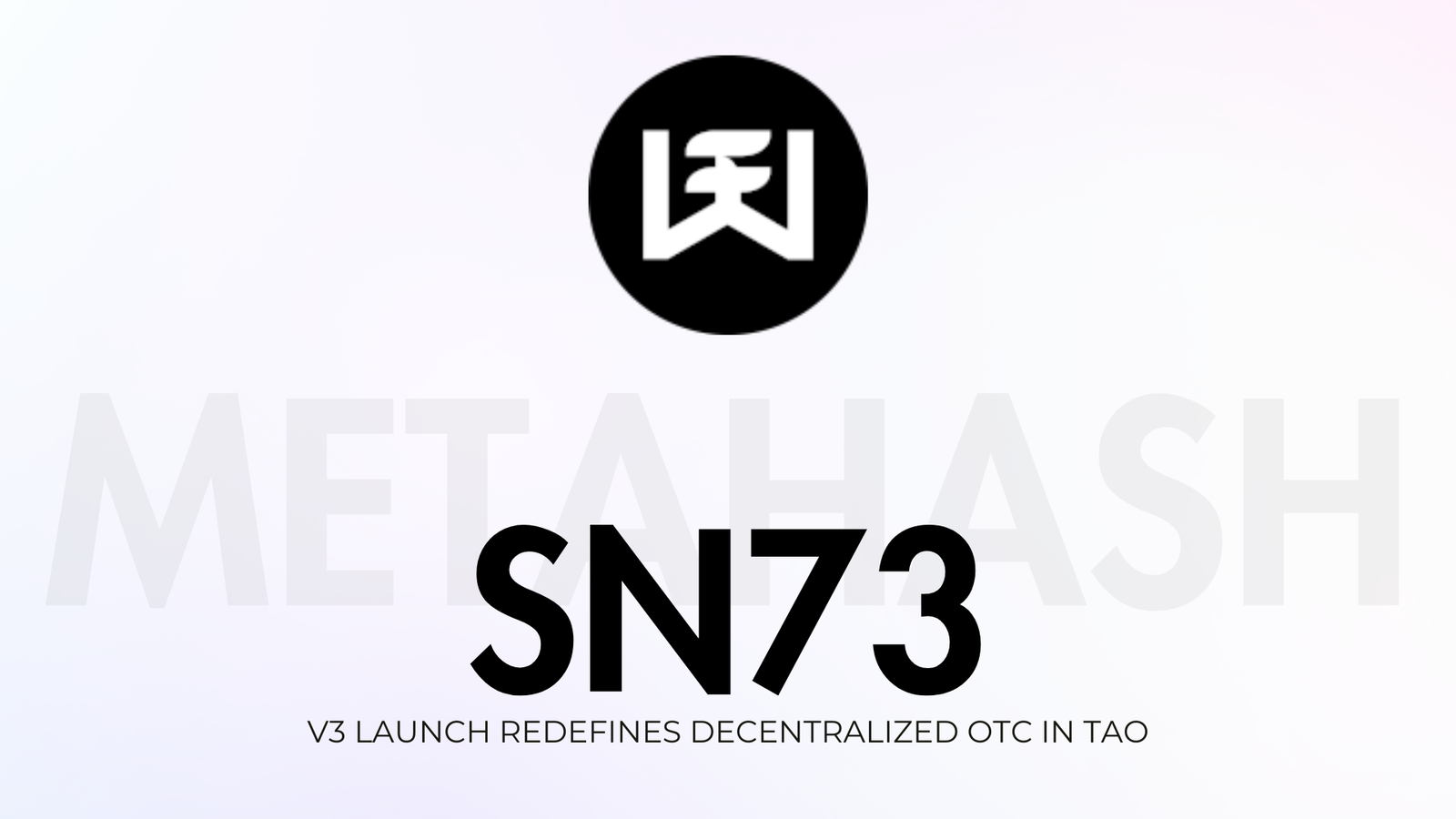 MetaHash V3 Launch Redefines Decentralized OTC in Bittensor
