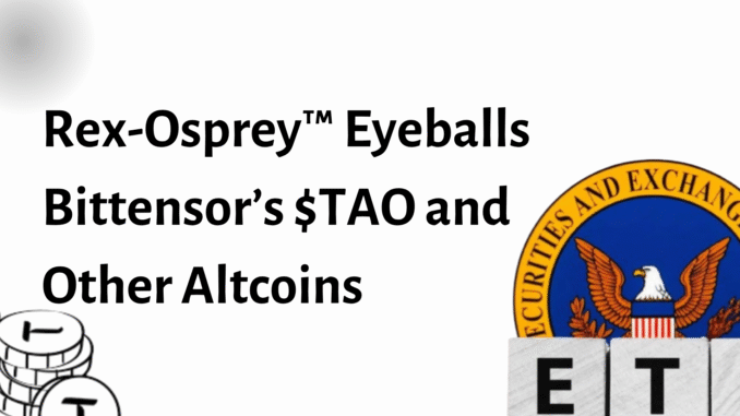 Rex-Osprey Cover TAO ETF Is Coming