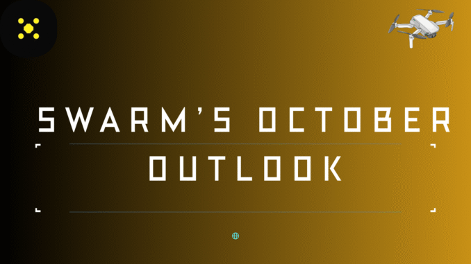 SWARM Recap Cover Swarm’s October Outlook: From Simulations to Flight