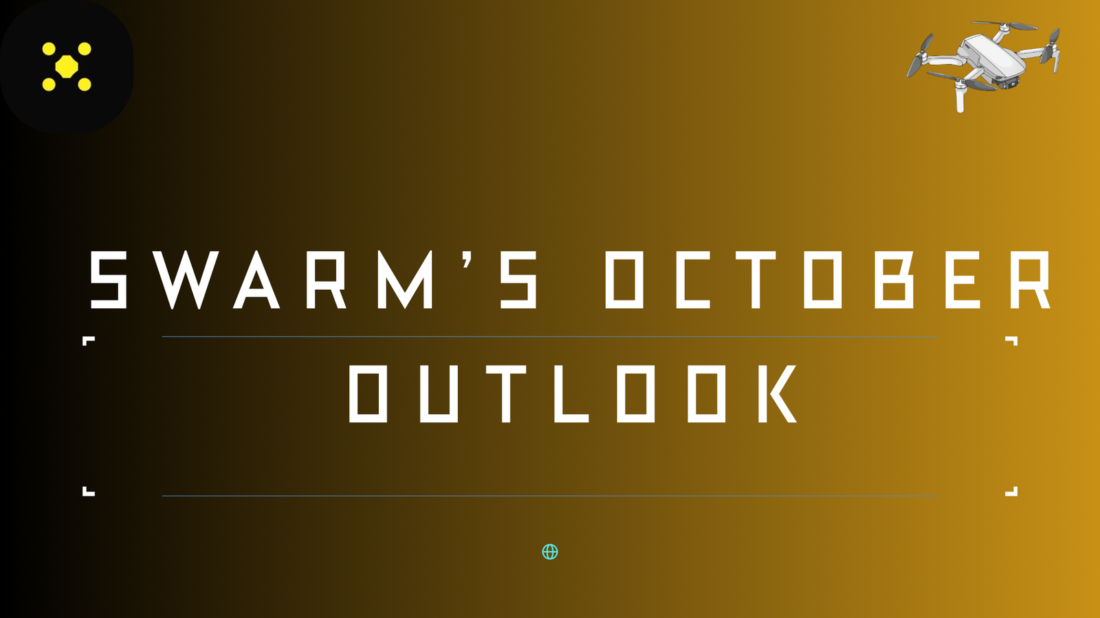 Swarm’s October Outlook: From Simulations to Flight