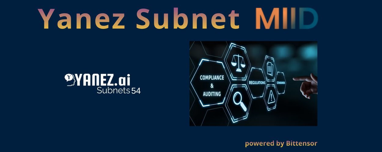 Subnet 54 “Yanez MIID” — Where Compliance Meets Decentralized Intelligence
