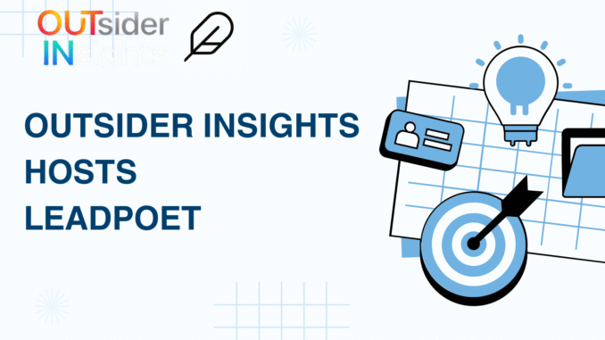 OUTsider INsights Hosts Leadpoet