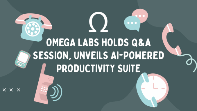 Omega Labs Holds Q&A Session, Unveils AI-Powered Productivity Suite