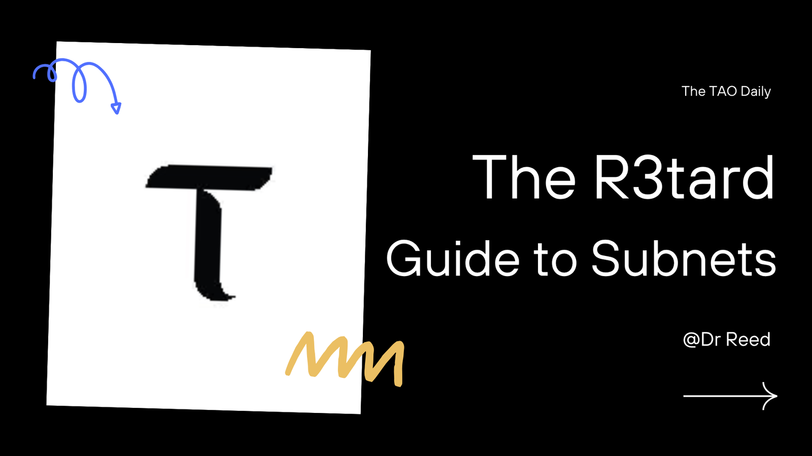 The R3tard Guide to Bittensor (Level 1)
