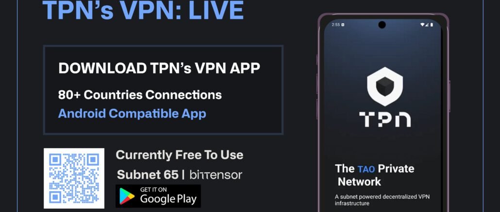 TPN VPN App Launches on Android, Expanding Access to Decentralized Privacy Globally