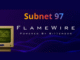 FlameWire (SN97) — The Decentralized Infrastructure Bittensor Has Been Waiting For