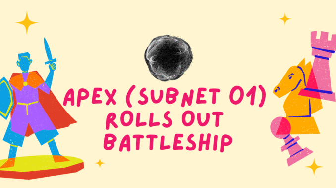 Apex Rolls Out Battleship, Turning Bittensor Subnet 1 into a Live Competition Arena
