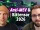 The Carrot and The Stick Podcast Features Anti-MEV Updates and Bittensor Outlook for 2026