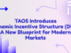 TAOS Introduces Dynamic Incentive Structure (DIS): A New Blueprint for Modern Markets