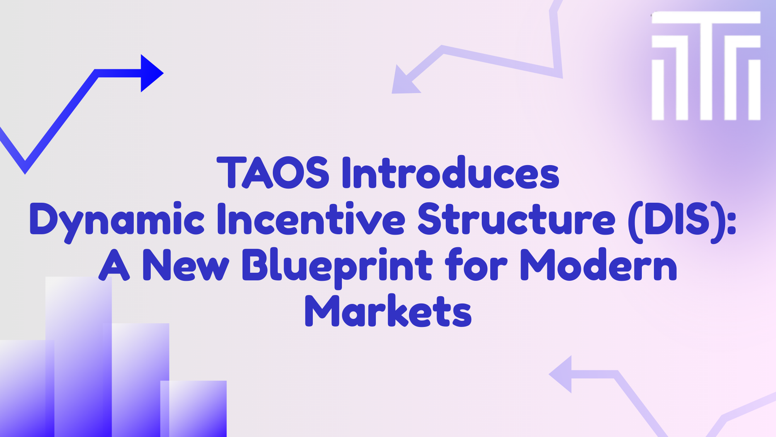 TAOS Introduces Dynamic Incentive Structure (DIS): A New Blueprint for Modern Markets