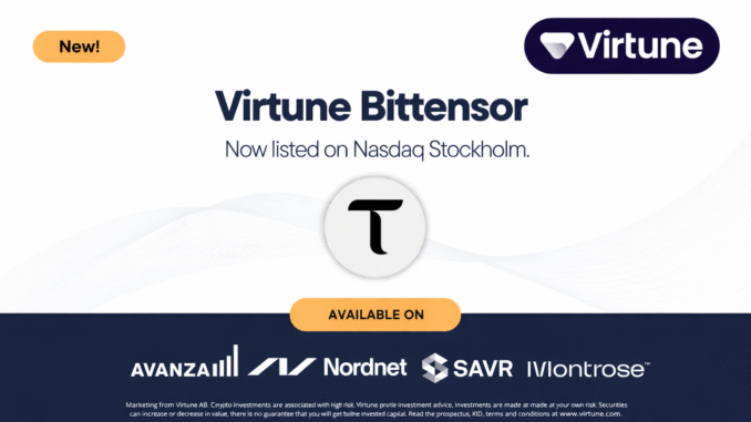 $VIRTAO Virtune Lists Bittensor ETP on Nasdaq Stockholm