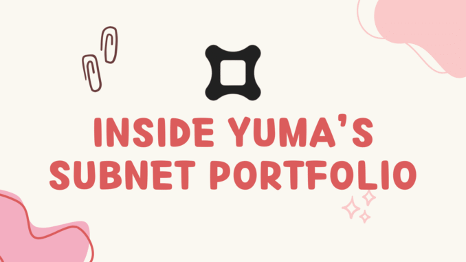 Yuma Meet Yuma Group’s Growing Portfolio of Bittensor Subnets