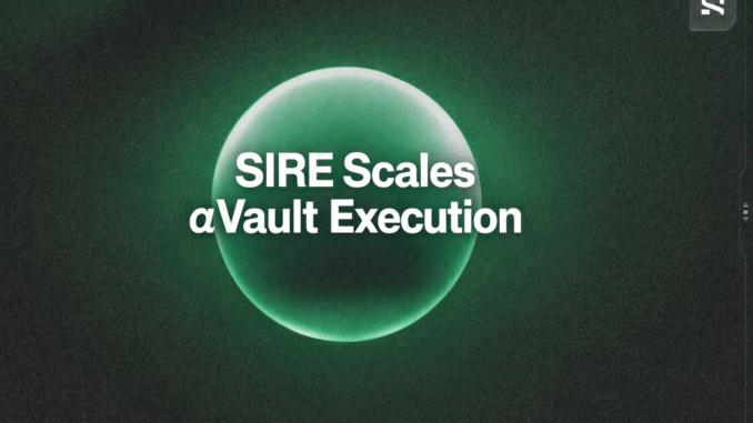 SIRE Scales αVault Execution Through Line Diversification
