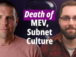 The Carrot and the Stick Pod: Death of MEV, Subnet Culture