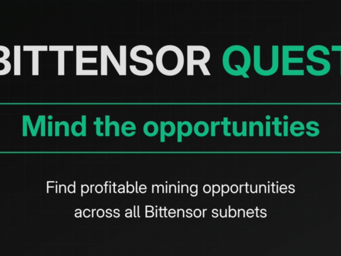 Navigating Bittensor Quest, the Command Centre for $TAO Miners
