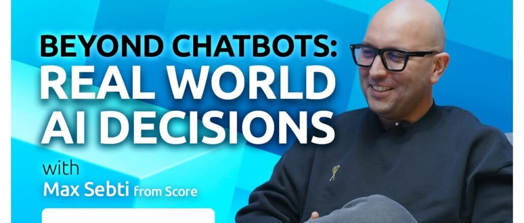 GAEA TALKS - Beyond ChatBots: Real World AI Decisions with Max Sebti