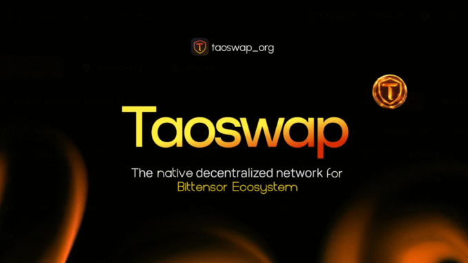 Taoswap Positions Itself as the Simplified Financial Layer for DeAI