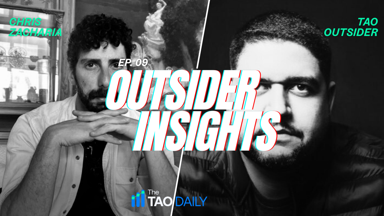 OUTsider INsights #9 – Zach Talks to Tao Outsider