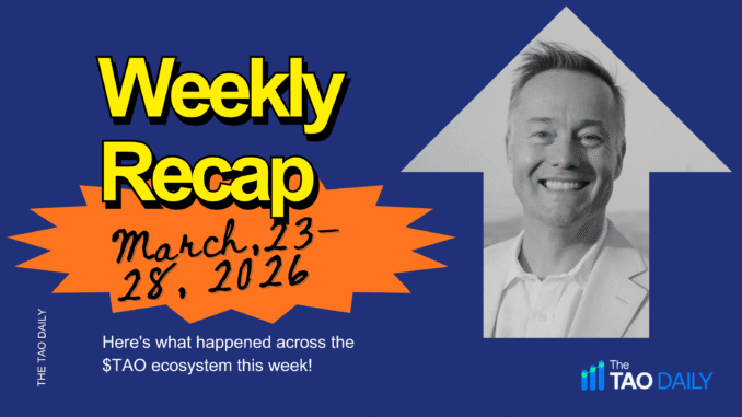 Bittensor Weekly Recap: March 23–28, 2026