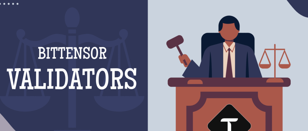 How to Become a Validator on Bittensor